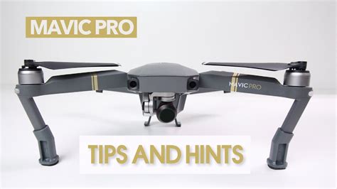 DJI Mavic Pro Hints & Tips .